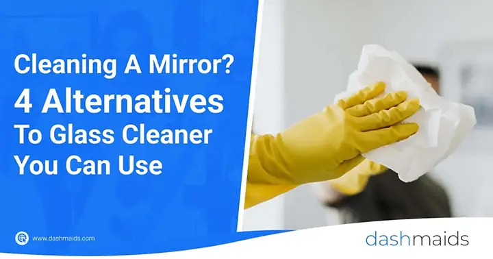 Cleaning A Mirror? 4 Alternatives To Glass Cleaner You Can Use